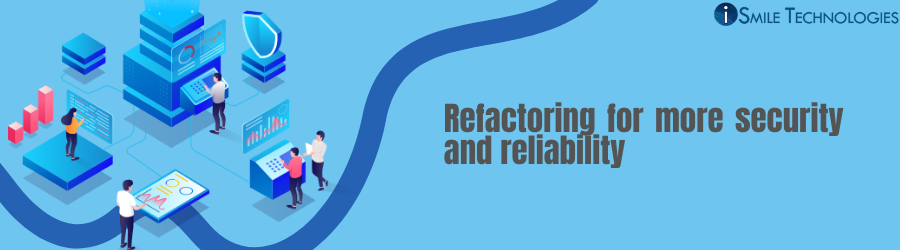 Refactoring for more security and reliability